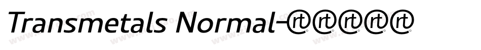 Transmetals Normal字体转换